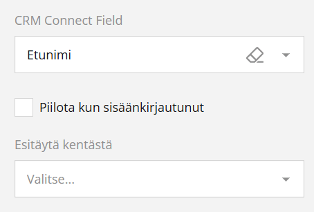 Kuvakaappaus CRM Connect Field kenttä johon on syötetty teksti sähköposti ja valitsematon Piilota kun sisäänkirjautunut -valintaruutu, jonka alla suomenkielinen otsikko Esitäytä kentästä ja paikkamerkkiteksti valitse