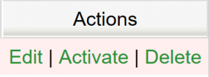 Actions Edit | Activate | Delete