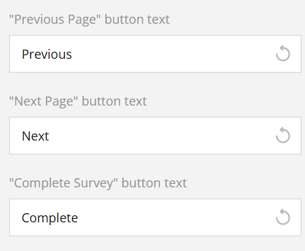 Screenshot of user interface with fields for setting "Previous," "Next," and "Complete Survey" button text.