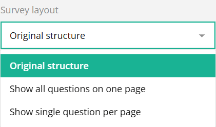 Dropdown menu for survey layout with 'Original structure' selected and two options displayed.