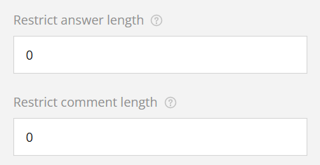 Screenshot of settings with two fields to restrict answer and comment lengths, both set to zero.