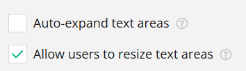 Screenshot of settings with unchecked "Auto-expand text areas" and checked "Allow users to resize text areas" options.