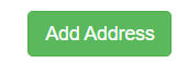 Green button labeled "Add Address" with a white outline.