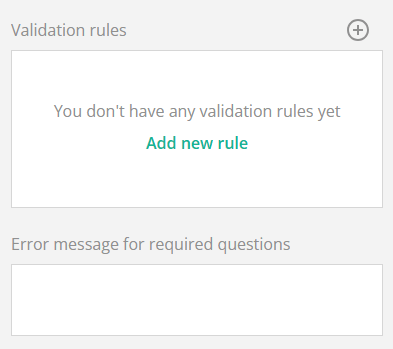 Interface showing a section for "Validation rules" with a message "You don't have any validation rules yet" and a button "Add new rule."