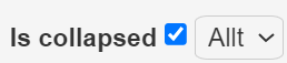 Skärmdump av ett användargränssnittselement med en kryssruta märkt ”Is collapsed” markerad och en rullgardinsmeny märkt ”Allt”.