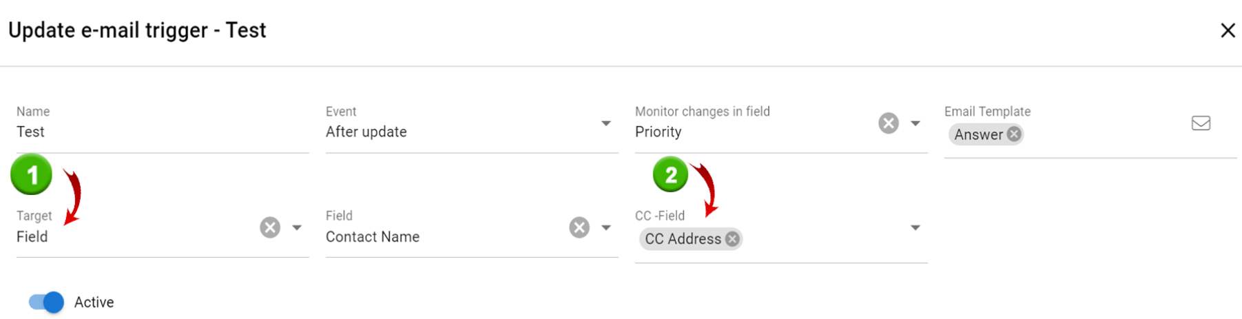 Screenshot of an "Update e-mail trigger" configuration interface with labeled fields and options. Number 1 points towards target and number 2 towards CC field