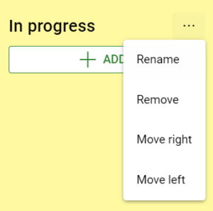 En digital klisterlapp märkt ”Pågår” med ett ”Lägg till”-alternativ och en rullgardinsmeny för att byta namn på och flytta lappen.
