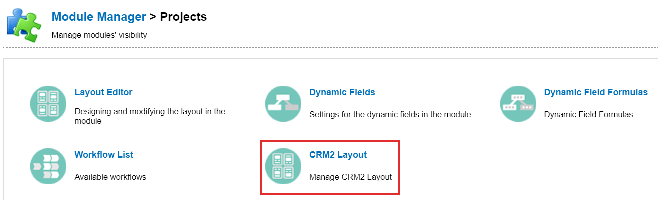 Screenshot of a software interface with options for Layout Editor, Workflow List, Dynamic Fields, and CRM2 Layout highlighted.