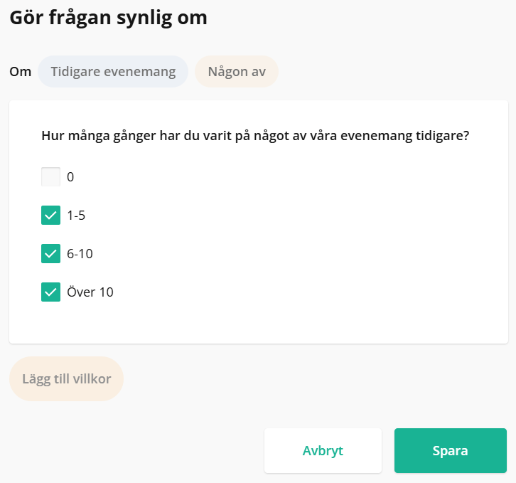 Gränssnitt för undersökning med villkor för att visa en fråga baserad på tidigare närvaro vid evenemang.