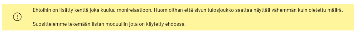 Varoitusviesti monisuhdekentästä, joka vaikuttaa näyttötuloksiin, ja annettu suositus.