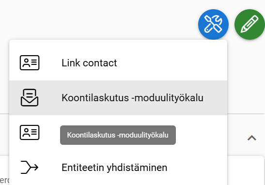 Kuvakaappaus ohjelmiston käyttöliittymästä, jossa näkyy valikkovaihtoehtoja, kuten Link Contact, Koontilaskutus -moduulityökalu ja Entiteetin yhdistäminen.