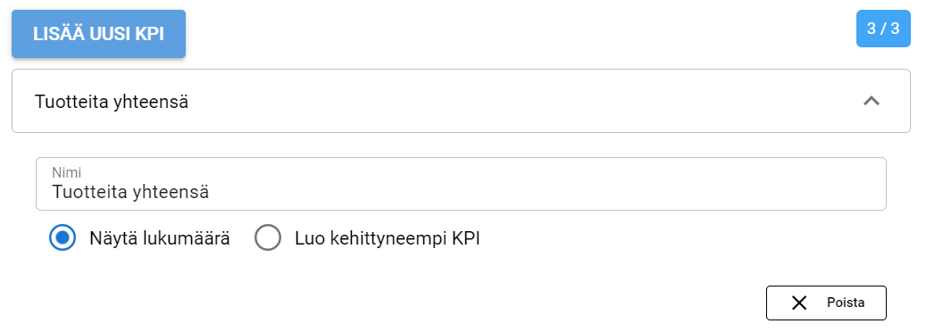 Käyttöliittymä, jossa on ”Lisää uusi KPI” -painike, vaihtoehtoja ”Tuotteita yhteensä” -mittarille ja poistopainike.