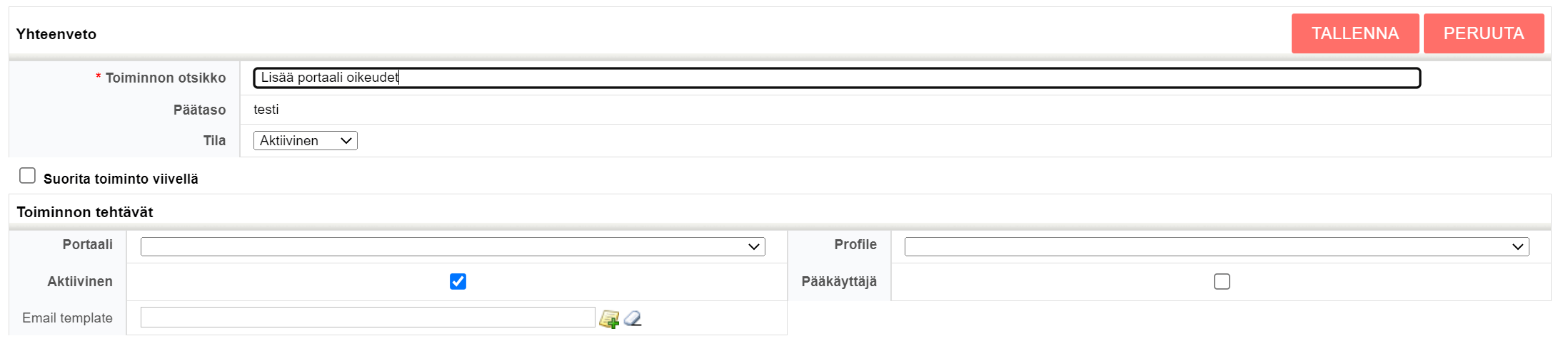 Kuvakaappaus käyttöliittymästä portaalin käyttäjän aktivoimiseksi, jossa on vaihtoehtoja tehtäviin liittyville toiminnoille.