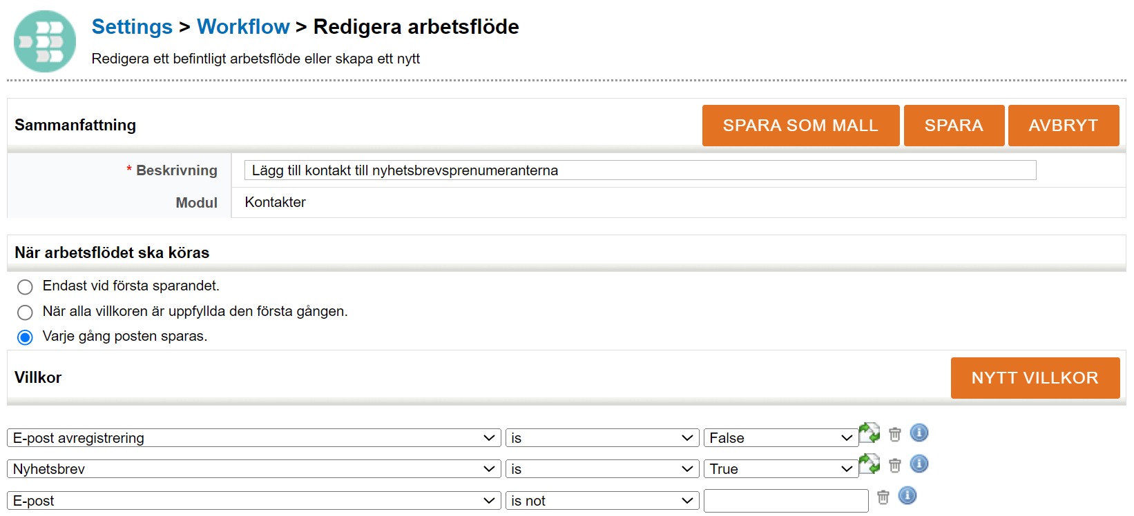 Skärmdump av ett gränssnitt för konfiguration av arbetsflöde med villkor för prenumeration på nyhetsbrev via e-post.