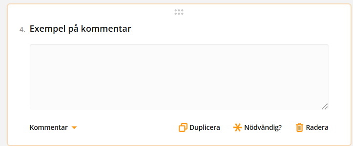 Skärmdump som visar ett användargränssnitt med ett fält för ”Exempel på kommentar”, inklusive alternativ för att duplicera, kräva svar eller radera.