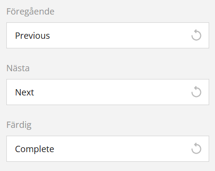Skärmdump av användargränssnitt med fält för inställning av knapptexten för ”Föregående”, ”Nästa” och ”Färdig undersökning”.