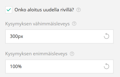 Kuvankaappaus käyttöliittymän ulkoasun asetuspaneelista, jossa on vaihtoehtoja kysymysten näyttö- ja leveysasetuksille.