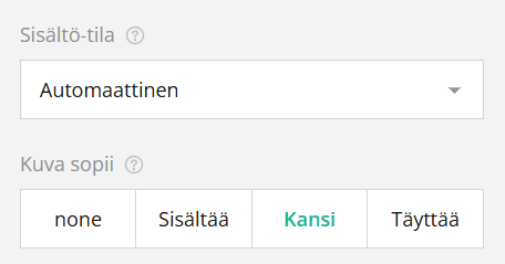 Kuvakaappaus Web-asetuksista Sisältö-tilan alla on pudotusvalikko vaihtoehdolla Automaattinen ja Kuva sopii valinnoissa vaihtoehtoina None, Sisältää, Kansi, Täyttää.