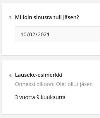 Lomakekentät, joissa näkyy jäsenyyden alkamispäivä ja onnitteluviesti 3 vuoden ja 9 kuukauden jäsenyyden johdosta.