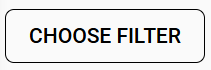 Button labeled "CHOOSE FILTER" with a simple black outline, inviting users to select a filter option.
