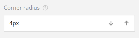 A user interface field labeled "Corner radius" with an input box displaying "4px" and up/down arrows.