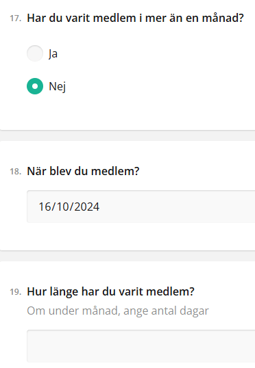  Onlineformulär för medlemskap med frågor om medlemskapets varaktighet och inträdesdatum. Det sista fältet lämnas tomt.