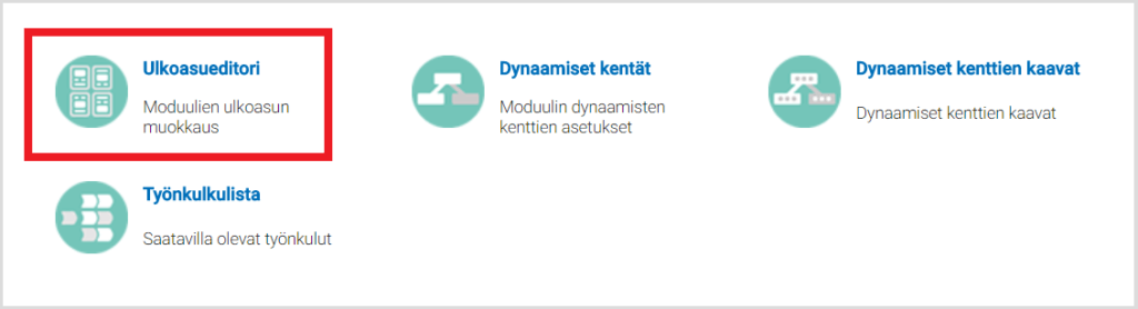 Kuvakaappaus ohjelmiston käyttöliittymästä, jossa näkyy kolme vaihtoehtoa: Ulkoasueditori, Dynaamiset kentät ja dynaamisten kenttien kaavat.
