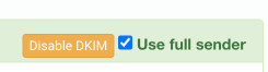 Email settings options with "Disable DKIM" unchecked and "Use full sender" checked.