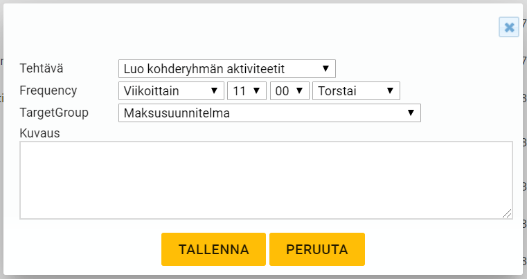 Kuvakaappaus tehtävien aikataulutuksen käyttöliittymästä, jossa on kentät tehtävälle, taajuudelle, kohderyhmälle ja kuvaukselle.