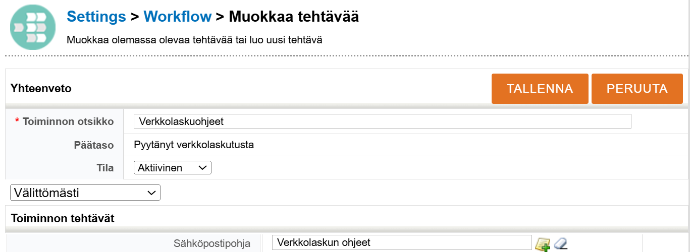 Kuvakaappaus tehtävän muokkausliittymästä, jossa on kentät otsikkoa, työnkulkua ja tilaa varten sekä vaihtoehtoja tallentamiseen tai peruuttamiseen.