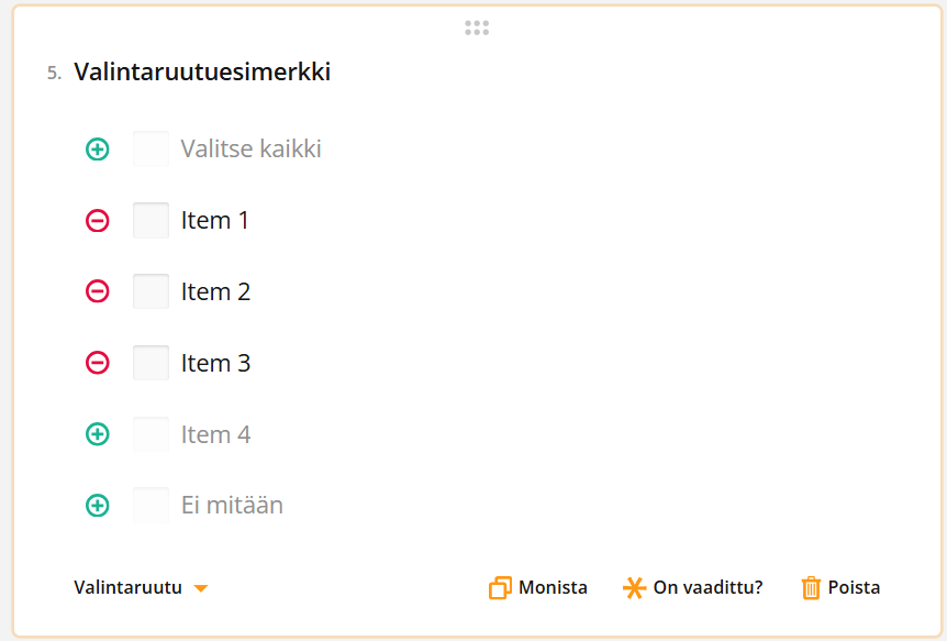 Kuvakaappaus valintaruutukyselylomakkeen käyttöliittymästä, jossa on useita valitsemattomia vaihtoehtoja.
