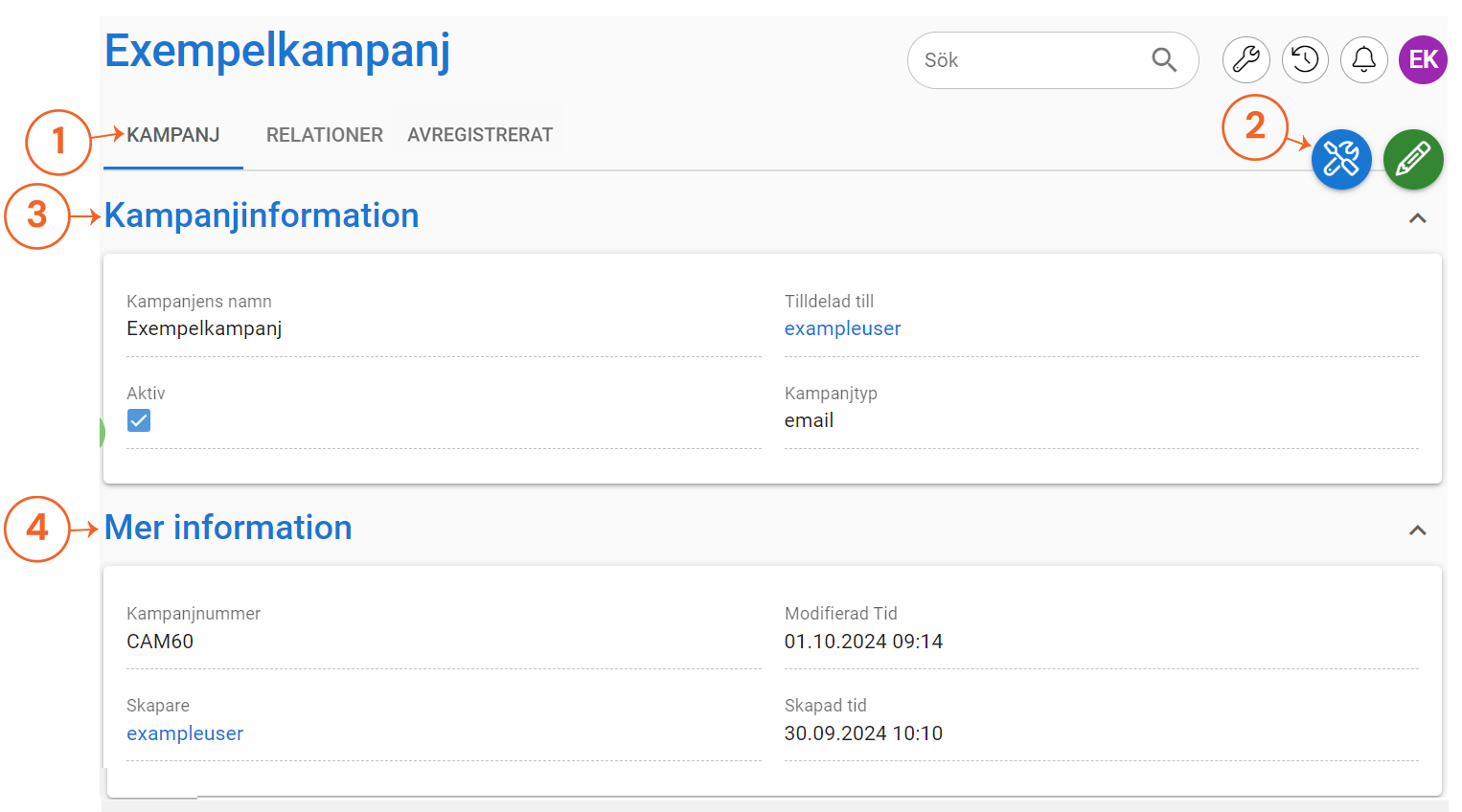 Skärmdump av ett gränssnitt för kampanjhantering som visar detaljer som kampanjnamn, status, tilldelad användare och tidsstämplar för skapande och ändring.
