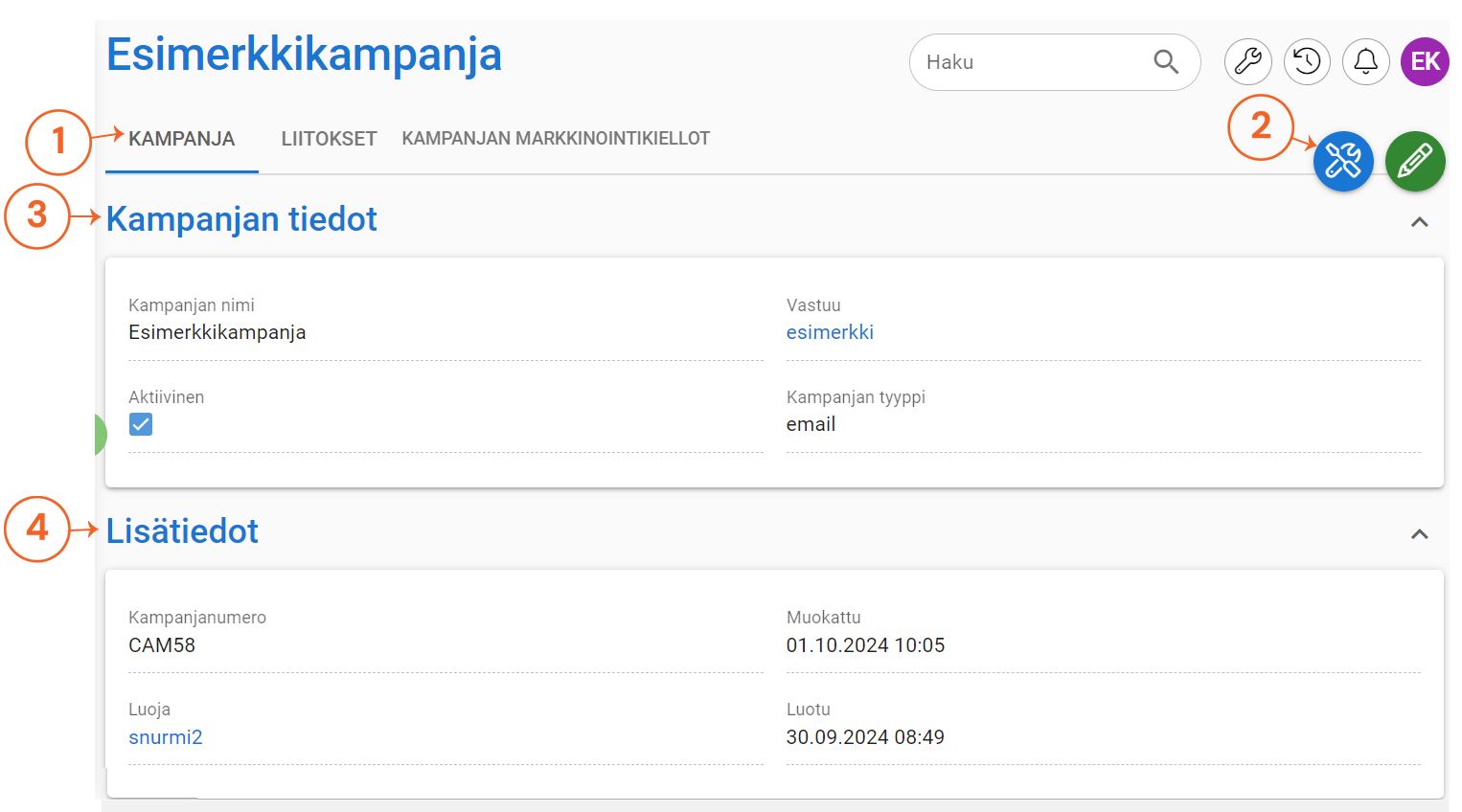 Kuvakaappaus kampanjan hallintakäyttöliittymästä, jossa näkyvät yksityiskohdat, kuten kampanjan nimi, tila, määritetty käyttäjä sekä luomisen ja muuttamisen aikaleimat.