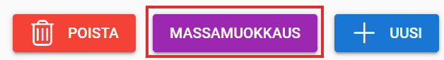 Kolme painiketta: punainen ‘ POISTA’, violetti ‘ MASSAMUOKKAUS’ ja sininen ‘ UUSI’, jotka esittelevät vaihtoehtoja kohteiden hallintaan digitaalisessa käyttöliittymässä.