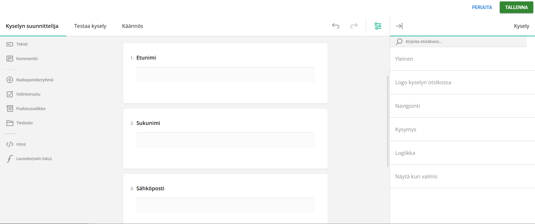 Kyselylomakkeen suunnittelutyökalun käyttöliittymä, jossa on kentät etu- ja sukunimelle sekä sähköpostiosoitteelle.